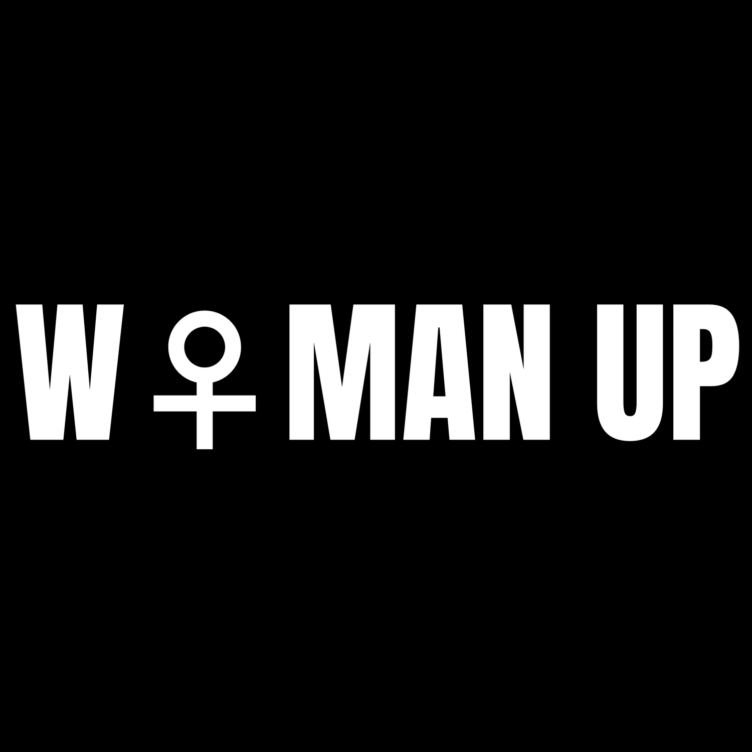 Woman Up UK Official Merchandise