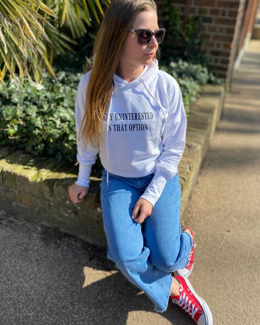 Size S only - Schitts Creek Inspired - Very Uninterested in That Option Cropped Hoodie